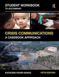 Student Workbook to Accompany Crisis Communications