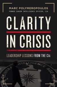 Clarity in Crisis