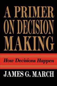 Primer On Decision Making