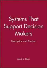 Systems That Support Decision Makers