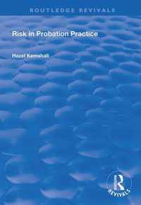 Risk in Probation Practice