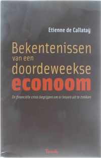 Bekentenissen Van Een Doordeweekse Econoom