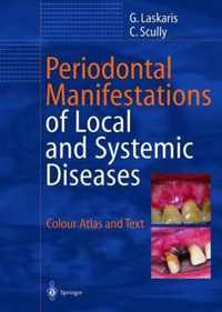 Periodontal Manifestations of Local and Systemic Diseases