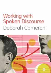 Working with Spoken Discourse