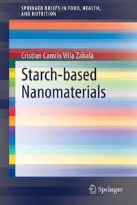 Starch-based Nanomaterials