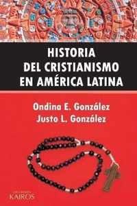 Historia del Cristianismo en America Latina