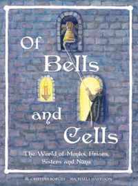 Of Bells and Cells