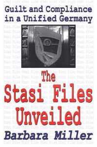 The Stasi Files Unveiled