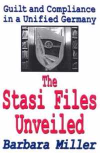 The Stasi Files Unveiled