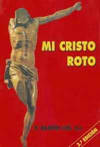 Mi Cristo Roto