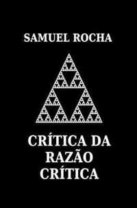 Critica da Razao Critica