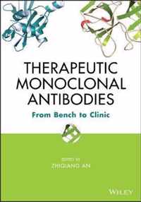 Therapeutic Monoclonal Antibodies