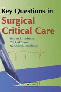 Key Questions in Surgical Critical Care