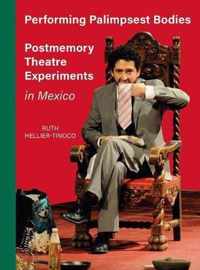 Mexican Dramaturgies and Memories