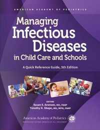 Managing Infectious Diseases in Child Care and Schools