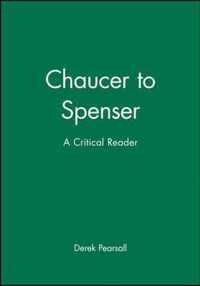 Chaucer to Spenser