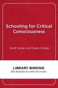 Schooling for Critical Consciousness