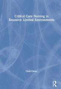 Critical Care Nursing in Resource Limited Environments