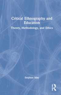 Critical Ethnography and Education