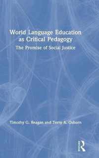 World Language Education as Critical Pedagogy