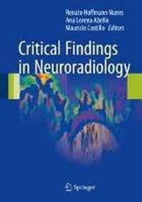 Critical Findings in Neuroradiology