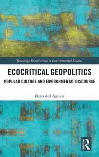 Ecocritical Geopolitics: Popular Culture and Environmental Discourse