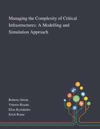 Managing the Complexity of Critical Infrastructures