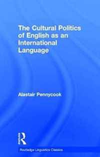 The Cultural Politics of English as an International Language