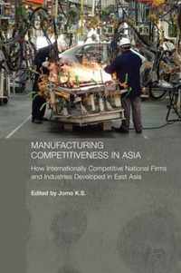 Manufacturing Competitiveness in Asia