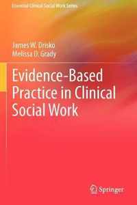 Evidence-Based Practice in Clinical Social Work