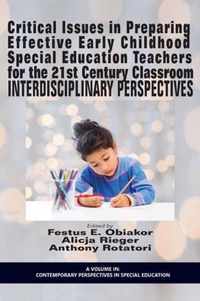 Critical Issues in Preparing Effective Early Childhood Special Education Teachers for the 21 Century Classroom