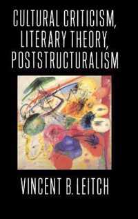 Cultural Criticism, Literary Theory, Poststructuralism