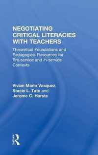 Negotiating Critical Literacies with Teachers