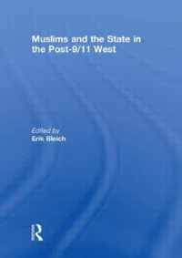 Muslims and the State in the Post-9/11 West