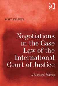 Negotiations in the Case Law of the International Court of Justice