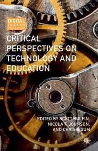 Critical Perspectives on Technology and Education