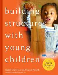 Building Structures with Young Children Teacher's Guide