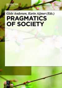 Pragmatics of Society