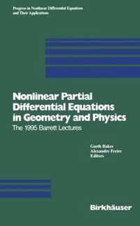 Nonlinear Partial Differential Equations in Geometry and Physics