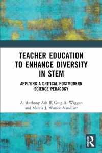 Teacher Education to Enhance Diversity in STEM