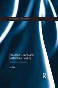 Economic Growth and Sustainable Housing: An Uneasy Relationship