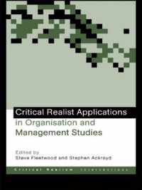 Critical Realist Applications in Organisation and Management Studies