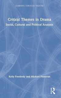 Critical Themes in Drama