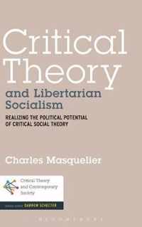 Critical Theory And Libertarian Socialism