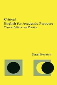 Critical English for Academic Purposes