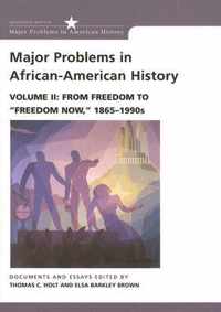 Major Problems in African American History: Volume II