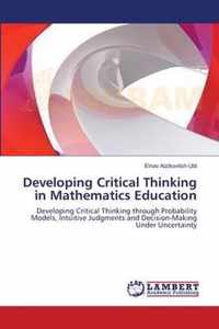 Developing Critical Thinking in Mathematics Education