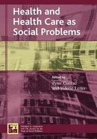 Health and Health Care as Social Problems