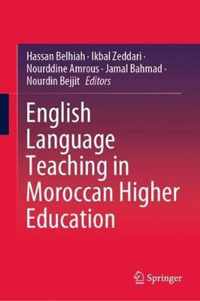 English Language Teaching in Moroccan Higher Education