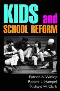 Kids and School Reform